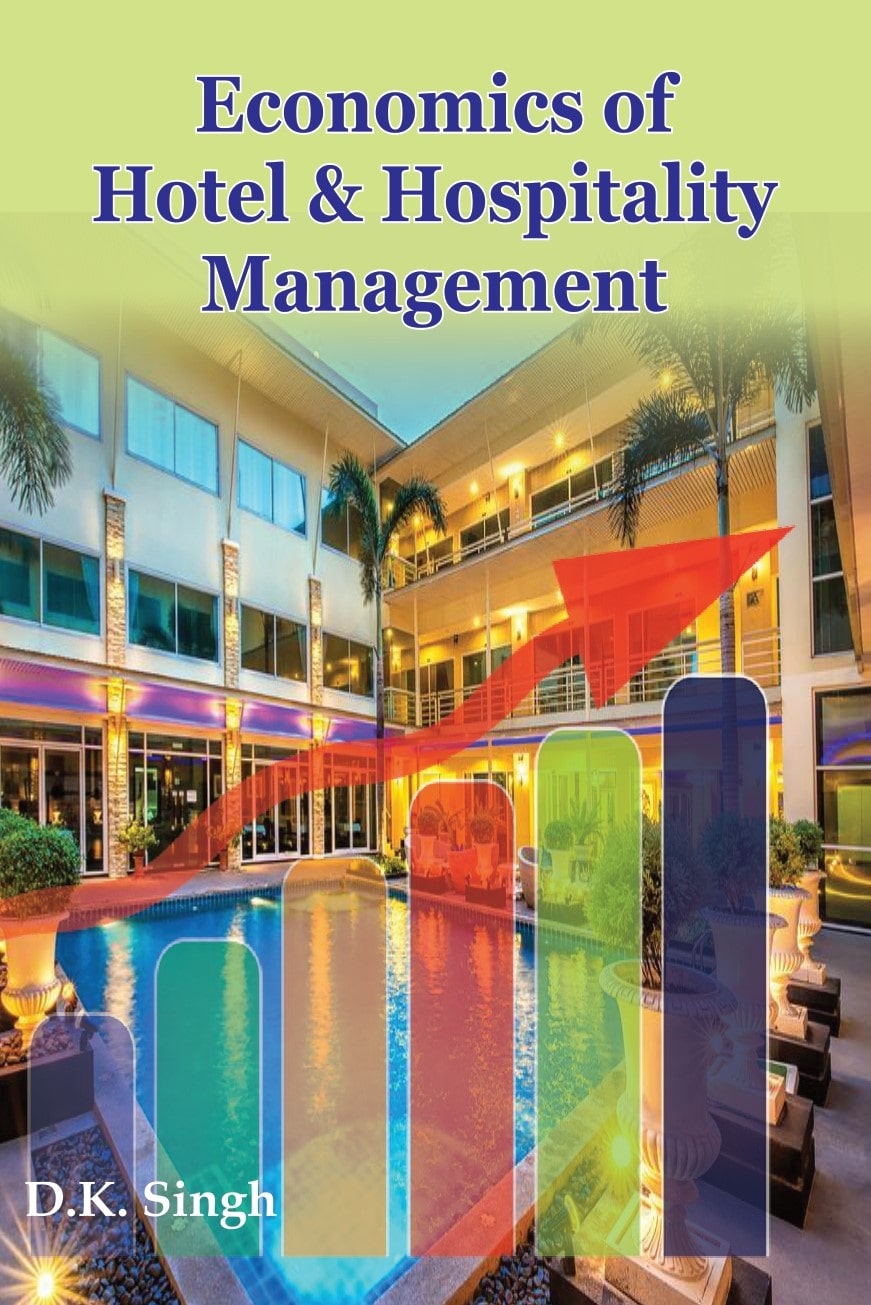 Economics Of Hotel And Hospitality Management