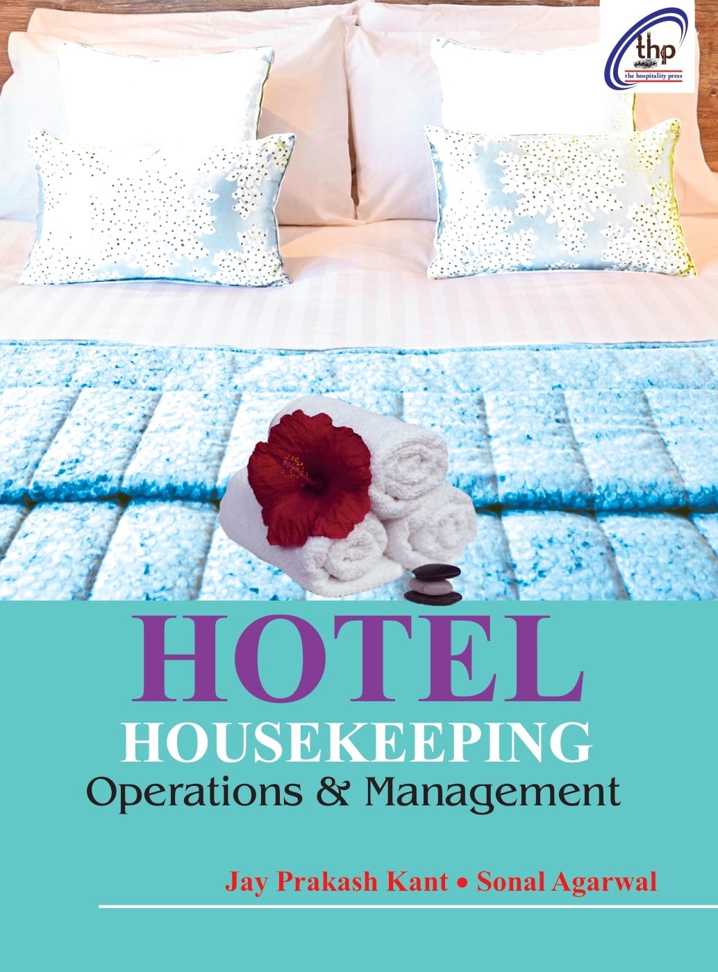 Hotel Housekeeping: Operations and Management