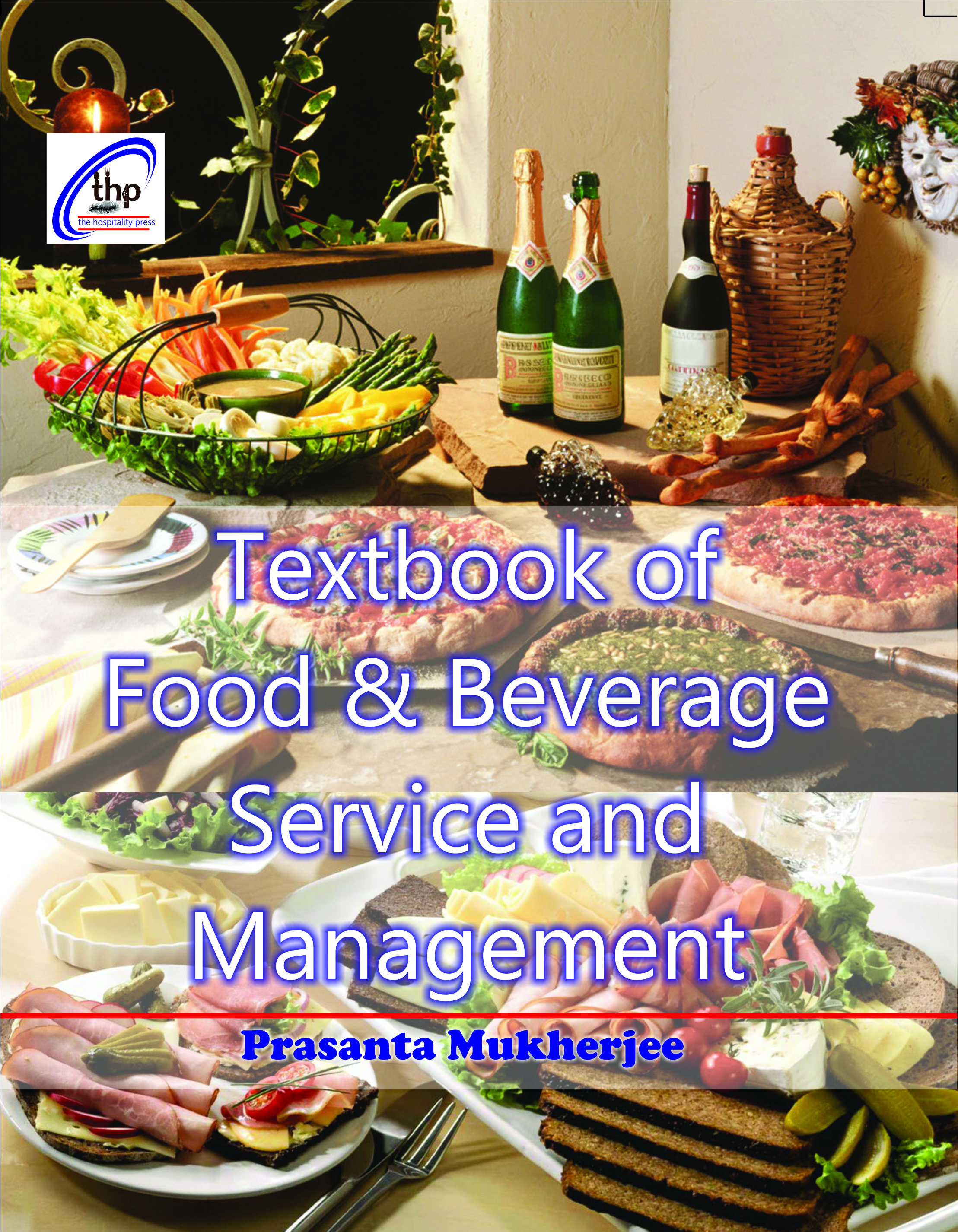 Textbook Of Food And Beverage Service And Management
