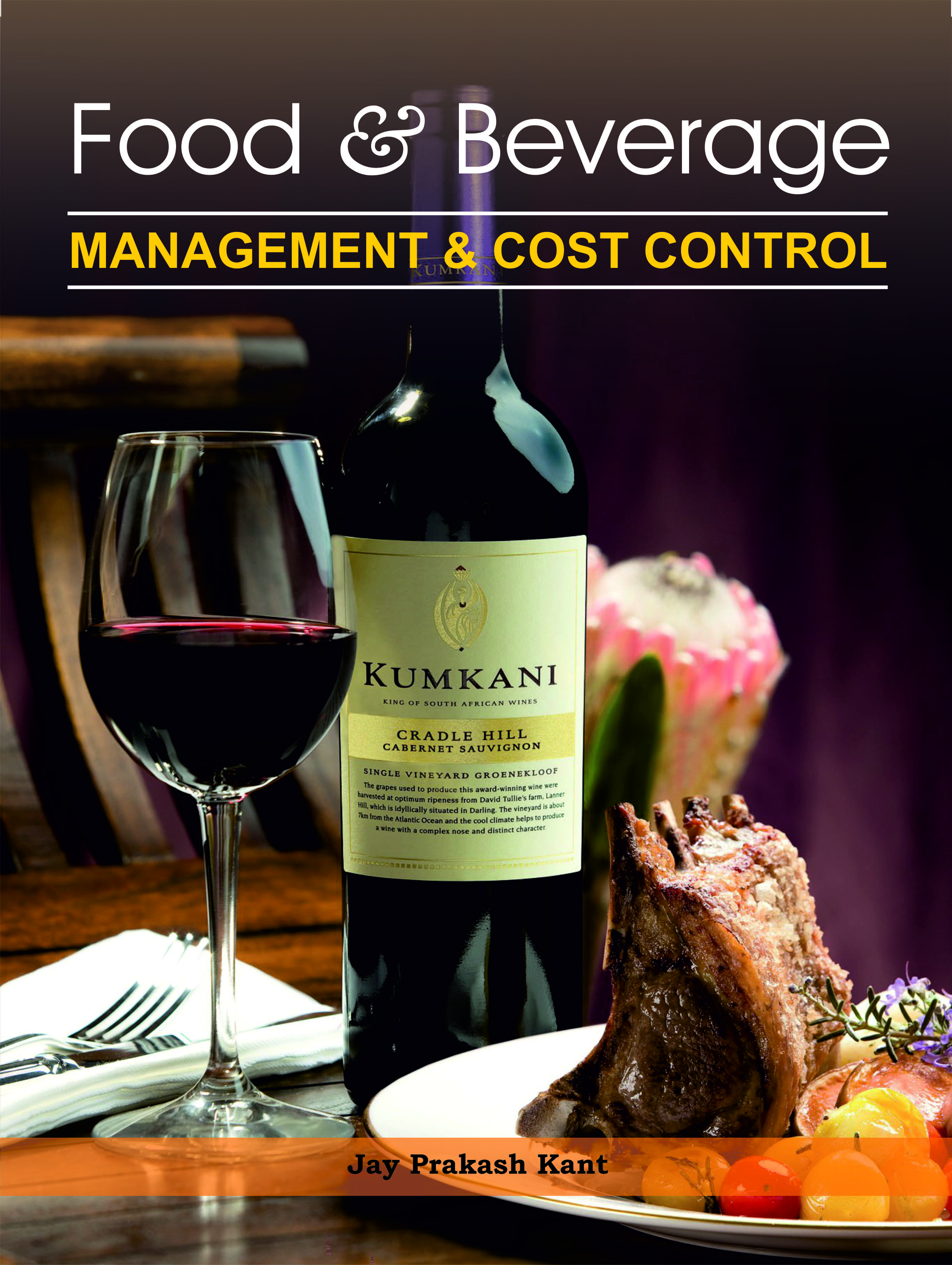 Food and Beverage: Management and Cost Control