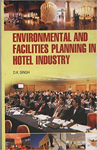 Environmental And Facilities Planning In Hotel Industry