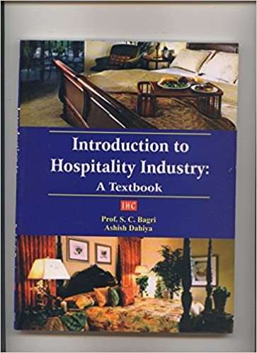 Introduction To Hospitality Industry: A Textbook
