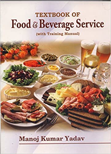 Textbook of Food & Beverage Services (With Training Manual)