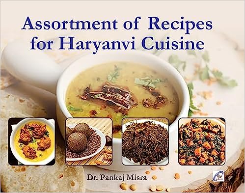 Assortment of Recipes for Haryanvi Cuisine
